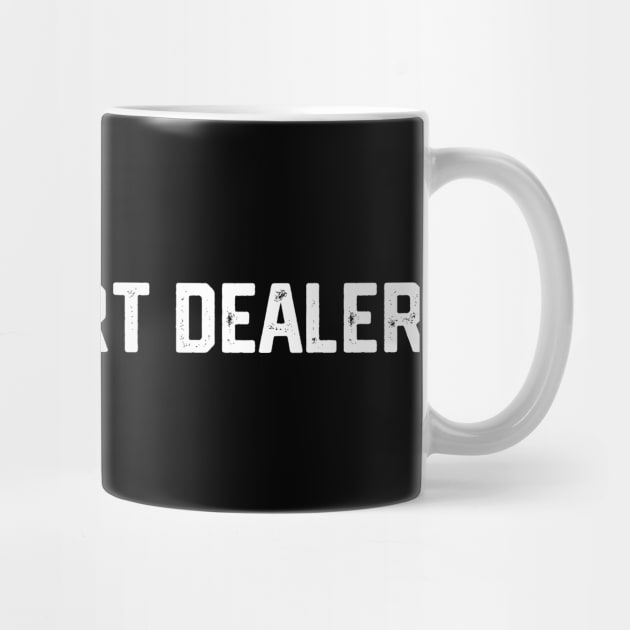 Not a Tshirt Dealer by Litehouse Tees